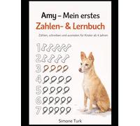 Amy zählt - Mein erstes Zahlen- & Ausmalbuch (1-10): Zahlen lernen von 1 bis 10 mit Ausmalbildern