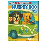 An ABC Joyride with Murphy Doo & Daisy too!: Coloring Book