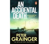 An Accidental Death: The first gripping detective mystery in the million-copy bestselling crime series: 1 (A DC Smith / Kings Lake Investigation Series, 1)