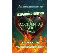 An Accidental Faerie Tale: A Max Gilbert and Aiden Avery Love Story (Trium Perfectum)