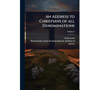 An Address to Christians of all Denominations