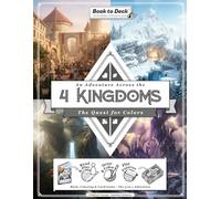 An Adventure Across the 4 Kingdoms - The Quest for Colors: A 3-in-1 Interactive Gamebook: Pick Your Path Adventure, Fantasy Coloring, and Cut-Out Card Game | Heroic Fantasy for Teens & Adults