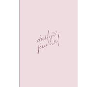 An Aesthetic Daily Journal: The perfect gift for your daughter, girlfriend, wife, sister, etc.