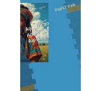 An African American Alphabet