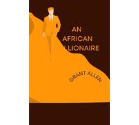 An African Millionaire