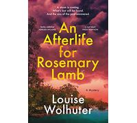 An Afterlife for Rosemary Lamb