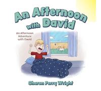 An Afternoon with David: An Afternoon Adventure with David