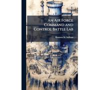 An Air Force Command and Control Battle Lab