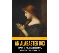 An Alabaster Box - ’A 1917 Tale of Faith and Selflessness‘