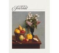 An All-in-One Gardening Journal to Track Seeds, Planting, Harvests & Garden Reflections for Every Season