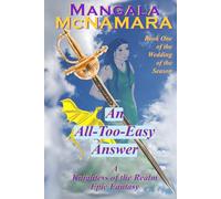 An All-Too-Easy Answer: Book 1 of the Wedding of the Season (A Knightess of the Realm Novel)