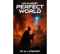 An Almost Perfect World