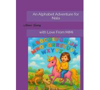 An Alphabet Adventure for Nala: with Love From MiMi