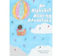 An Alphabet Allergy Adventure: Allergic to the Max