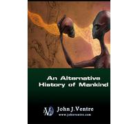 An Alternative History of Mankind