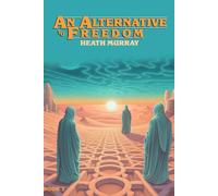 An Alternative to Freedom (The Obsidian Six)