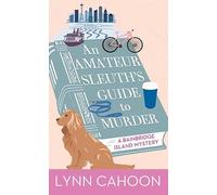An Amateur Sleuth's Guide to Murder: A Bainbridge Island Mystery (Center Point Premier Fiction (Large Print))