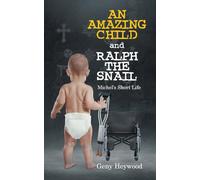 AN AMAZING CHILD: Michel’s Short Life