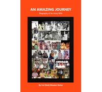 An Amazing Journey: Biography of An Army Wife