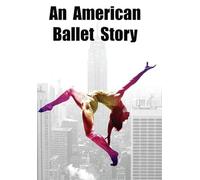 An American Ballet Story [USA] [DVD]