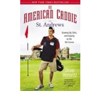 An American Caddie In St. Andrews (ebook)