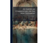 An American Commentary on the New Testament