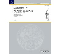 An American in Paris: Version for trumpet and piano by Frank Dupree (2022). trumpet in Bb and piano. Partition et partie.
