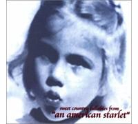 An American Starlet - Sweet Country Lullabies From... (US Import)