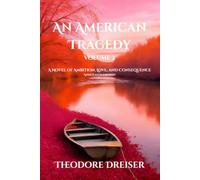 An American Tragedy: Volume 2: A Novel of Ambition, Love, and Consequence