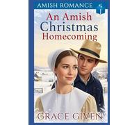 An Amish Christmas Homecoming: Amish Romance (Amish Christmas Romance)
