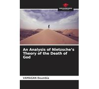 An Analysis of Nietzsche's Theory of the Death of God