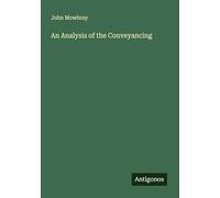 An Analysis of the Conveyancing