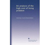 An analysis of the high cost of living problem