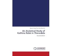 An Analytical Study of Kathina Robe in Therav¿da: Second Edition