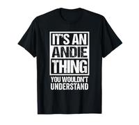 An Andie Thing You Wouldn't Understand - First Name Nickname Camiseta