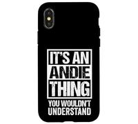 An Andie Thing You Wouldn't Understand - First Name Nickname Carcasa para iPhone X/XS