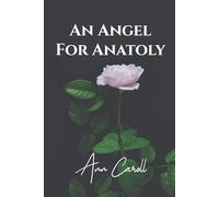 An Angel For Anatoly: 3 (Fedorov Bratva)