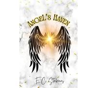 An Angel's Haven Omnibus: Books 1-3 (Angel's Haven Series)