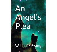 An Angel's Plea