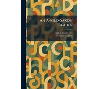 An Anglo-Saxon Reader