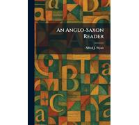 An Anglo-Saxon Reader