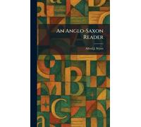 An Anglo-Saxon Reader