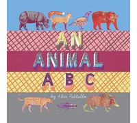 An Animal ABC: A children’s illustrated ABC alphabet book all about animals