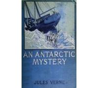 An Antarctic Mystery (ebook)