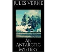 An Antarctic Mystery (ebook)
