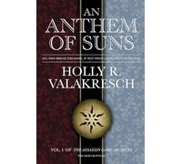 An Anthem of Suns: 1 (The Assassin Game Archives)