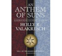 An Anthem of Suns (The Assassin Game Archives)
