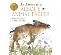 An Anthology Of Aesop's Animal Fables