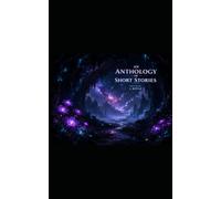 An Anthology of Short Stories