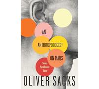 An Anthropologist On Mars: Seven Paradoxical Tales